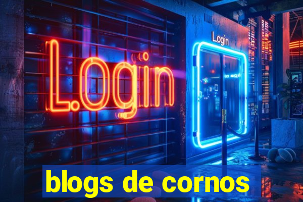 blogs de cornos